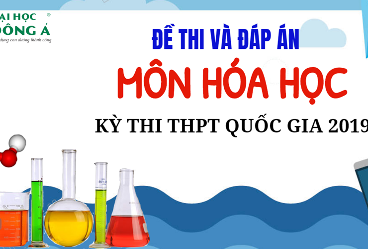 [Mới nhất] Đề thi và đáp án chính thức kỳ thi THPT Quốc gia 2019 - Môn Hóa học